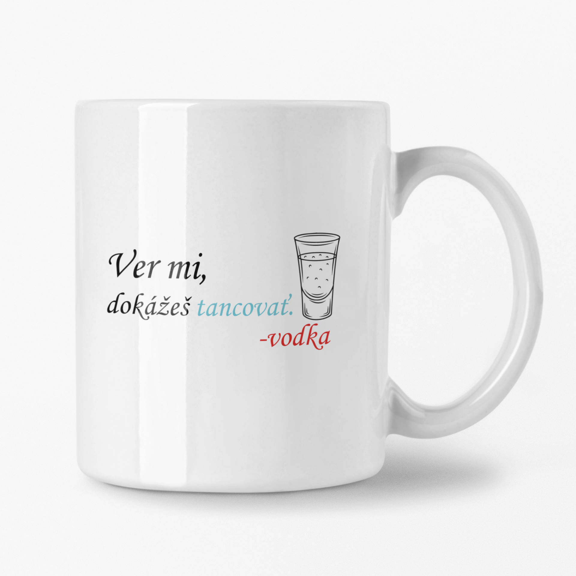 Hrnček s potlačou Ver mi, dokážeš tancovať