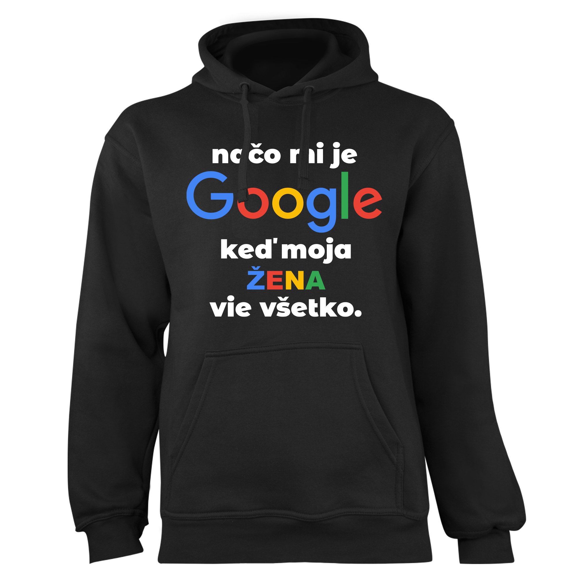 Mikina s potlačou "Načo mi je google, keď moja žena vie všetko" (Mikina s kvalitnou potlačou)
