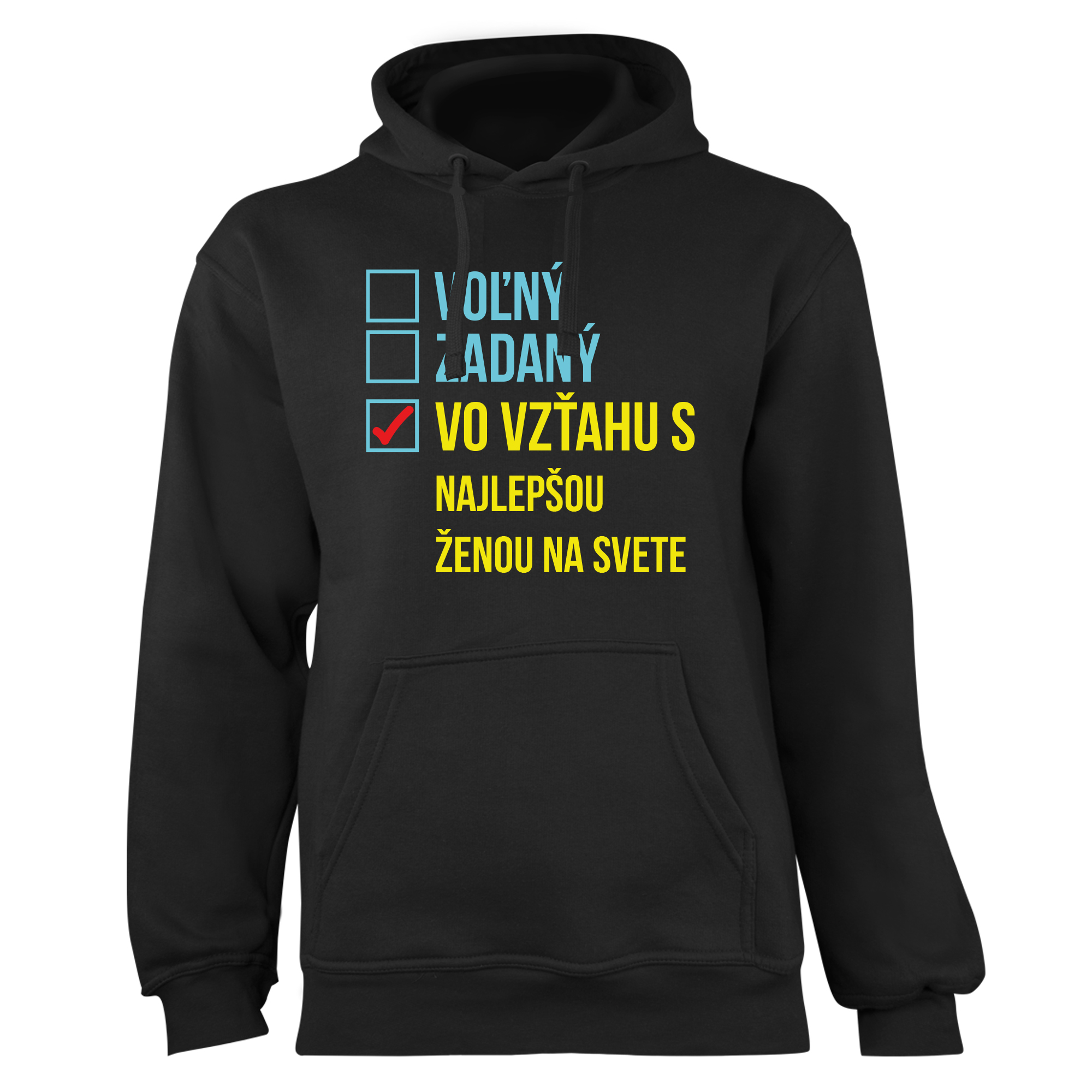 Mikina s potlačou "Voľný, zadaný, vo vzťahu.." (Mikina s kvalitnou potlačou)