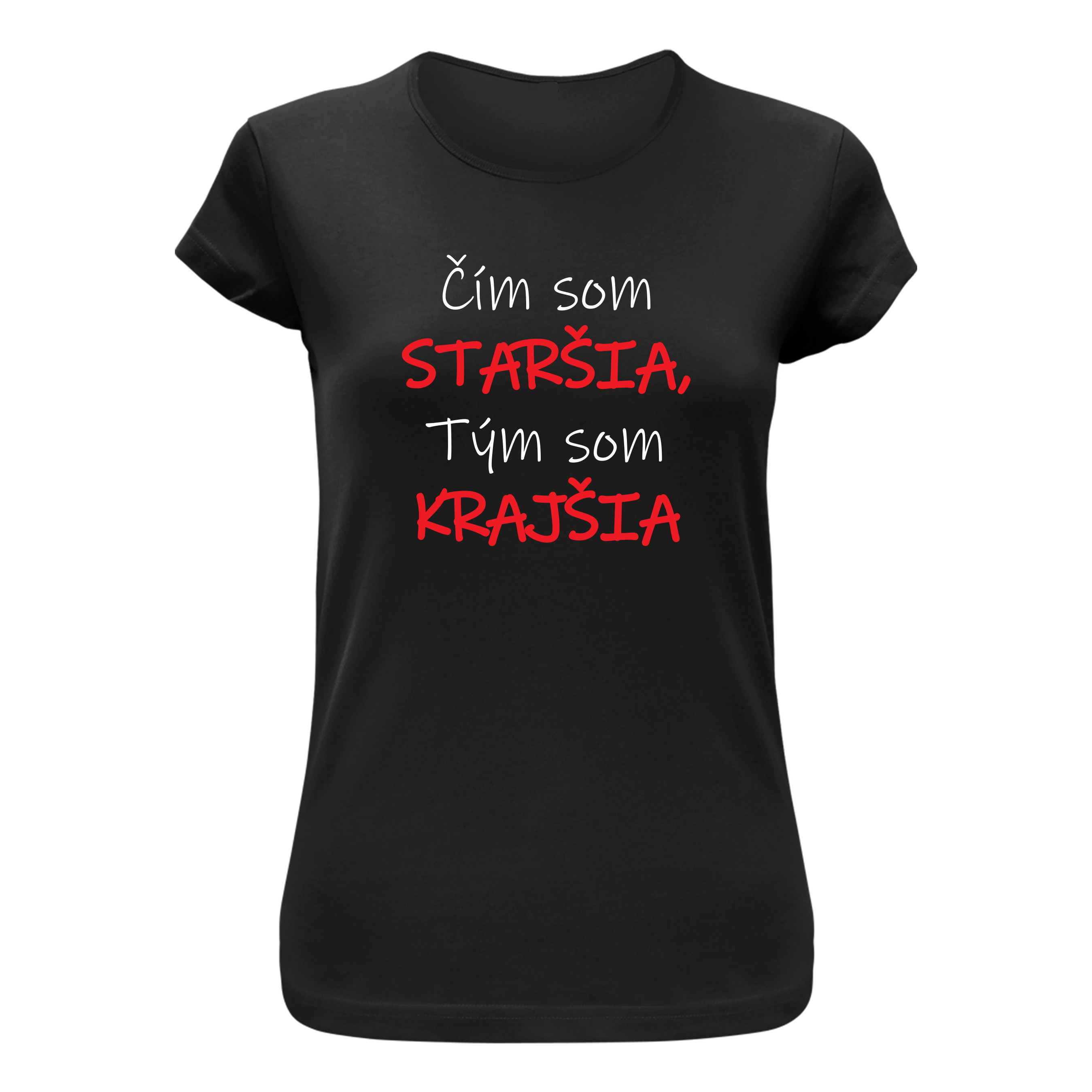 Vtipné tričko s potlačou "Čím som staršia, tým som krajšia" (Tričko s kvalitnou potlačou)