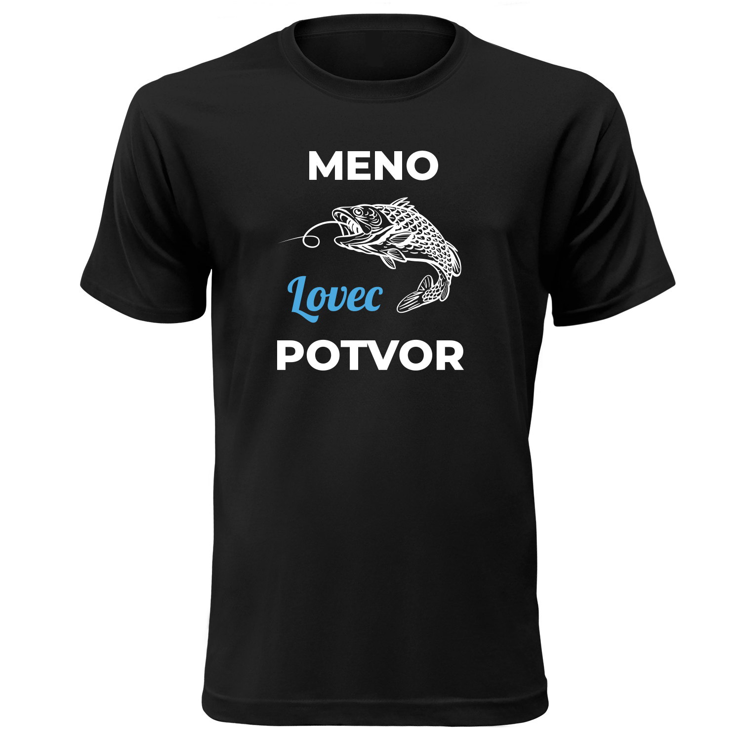Vtipné tričko s potlačou "Lovec potvor +meno" (Tričko s kvalitnou potlačou)