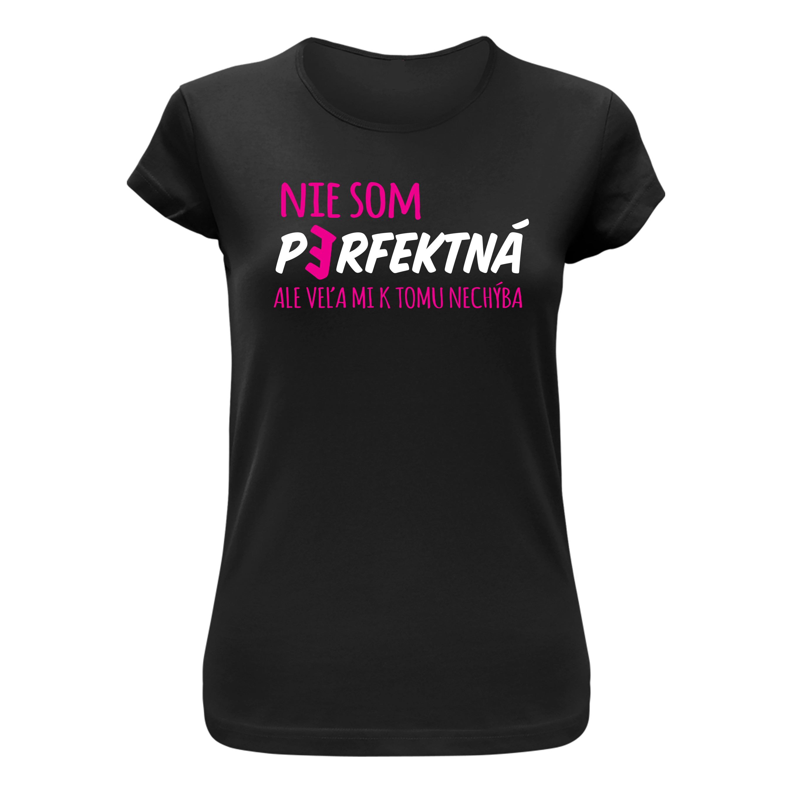 Vtipné tričko s potlačou "Nie som perfektná"