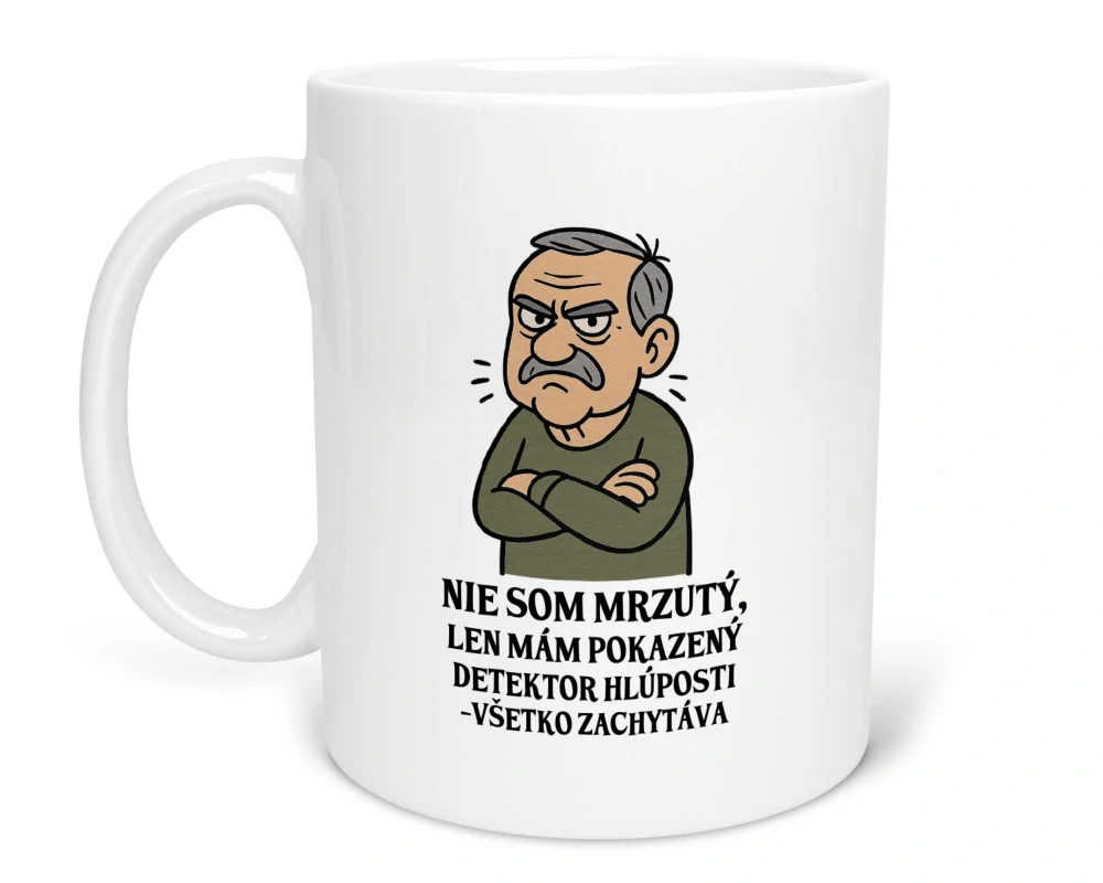 Hrnček s potlačou Nie som mrzutý