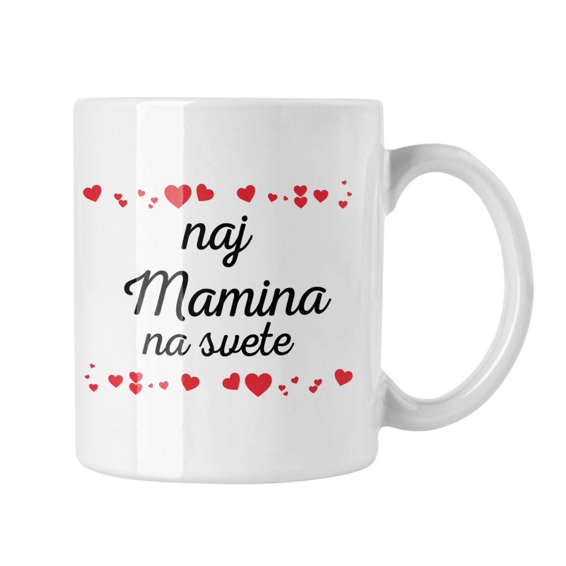Hrnček s potlačou Naj mamina na svete