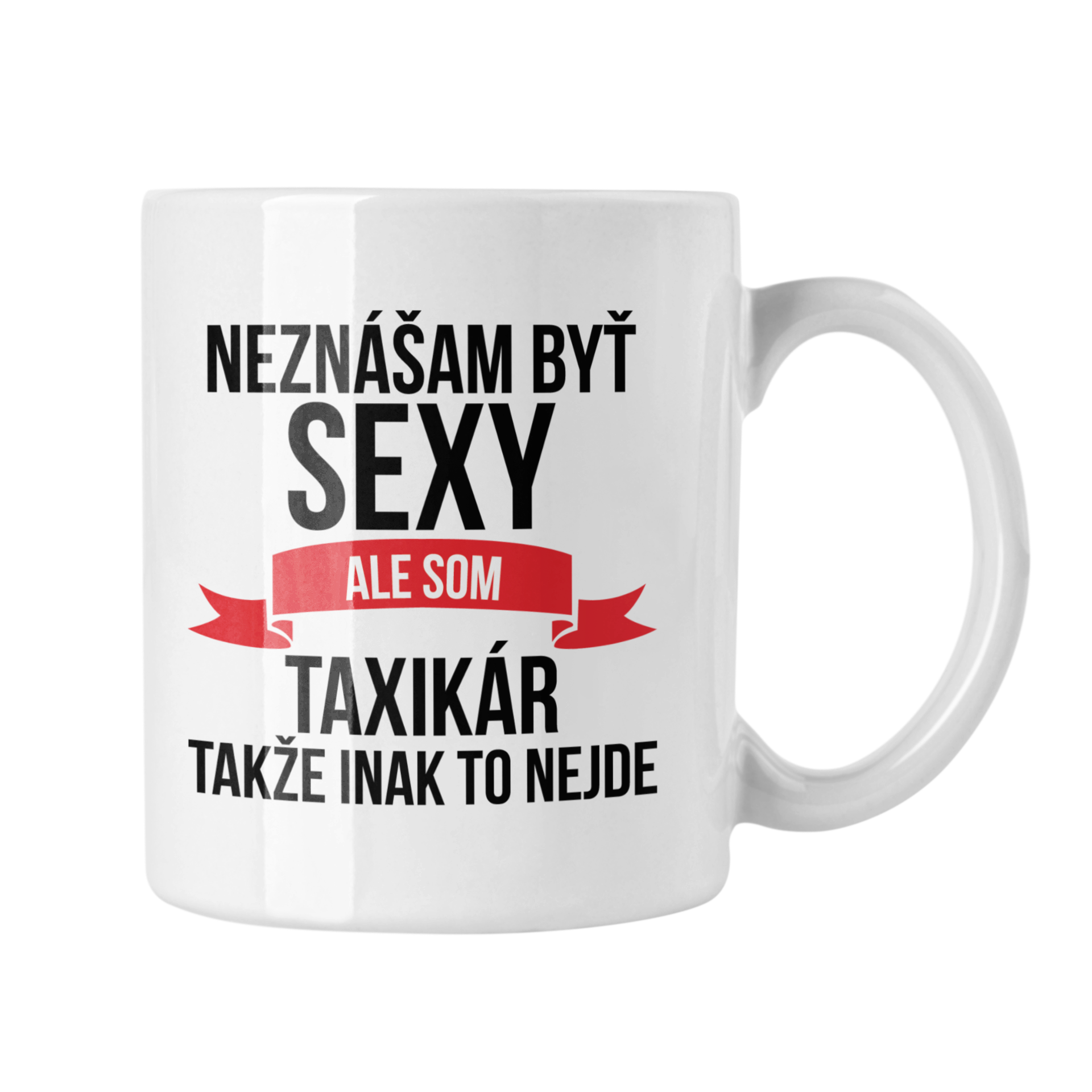 Hrnček s potlačou Neznášam byť sexy