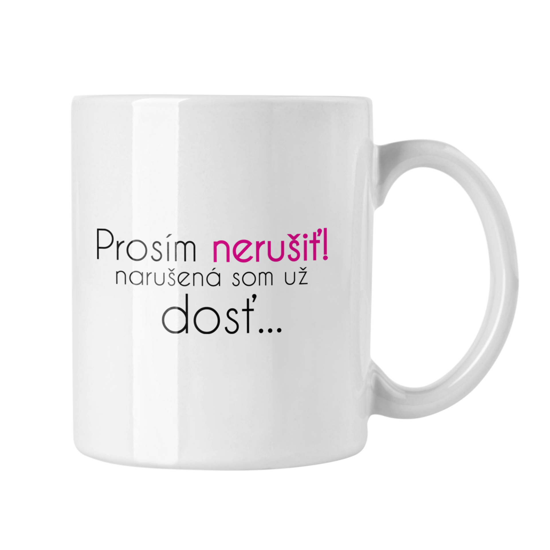 Hrnček s potlačou Prosím nerušiť!