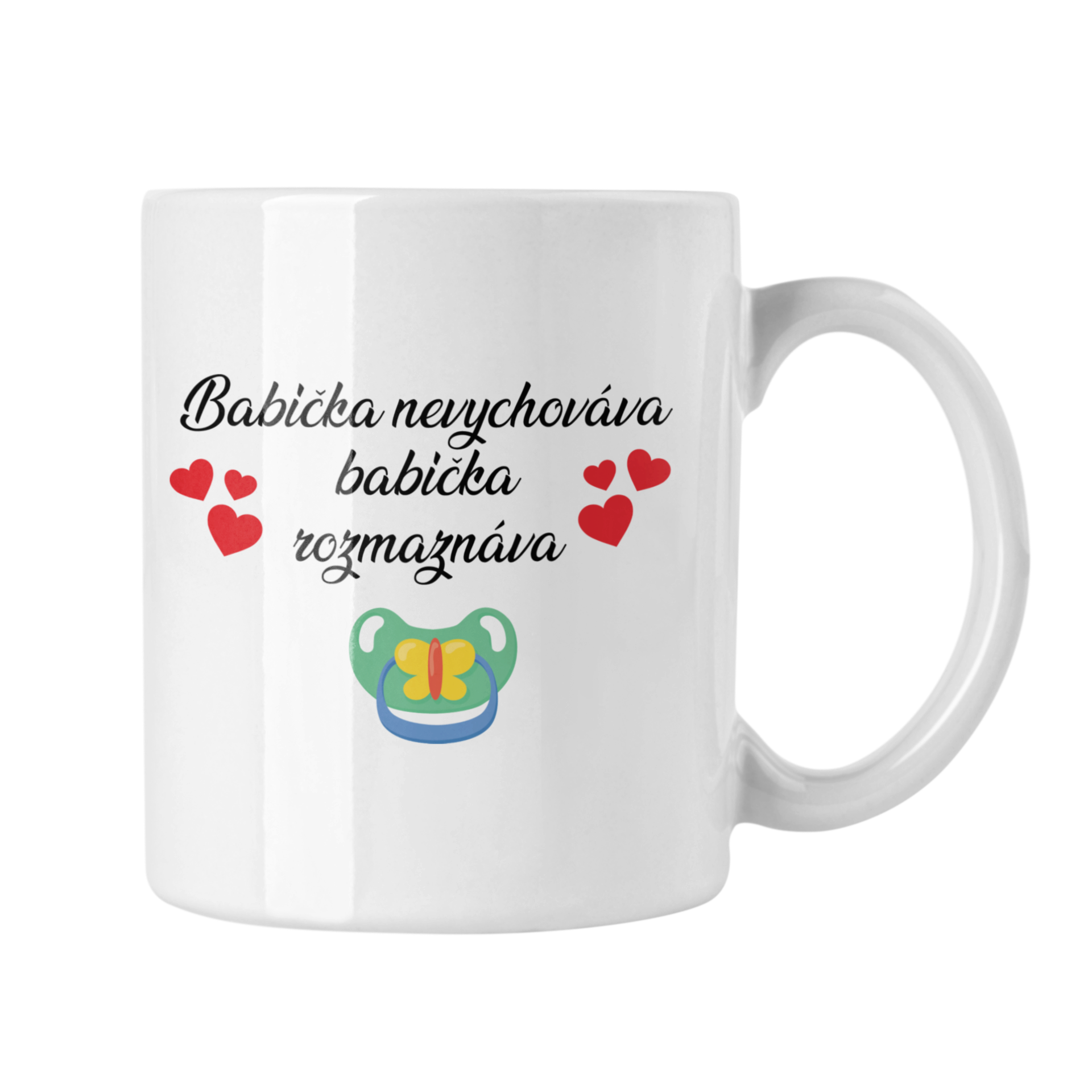 Hrnček s potlačou Babička nevychováva, babička rozmaznáva