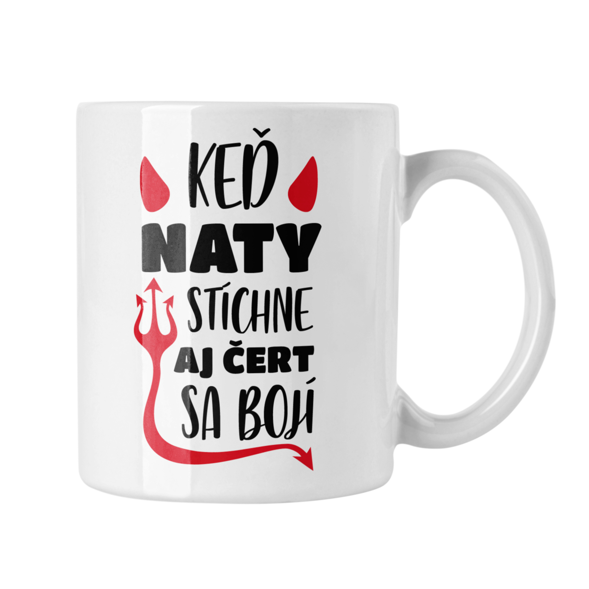 Hrnček s potlačou Keď Naty stíchne aj čert sa bojí