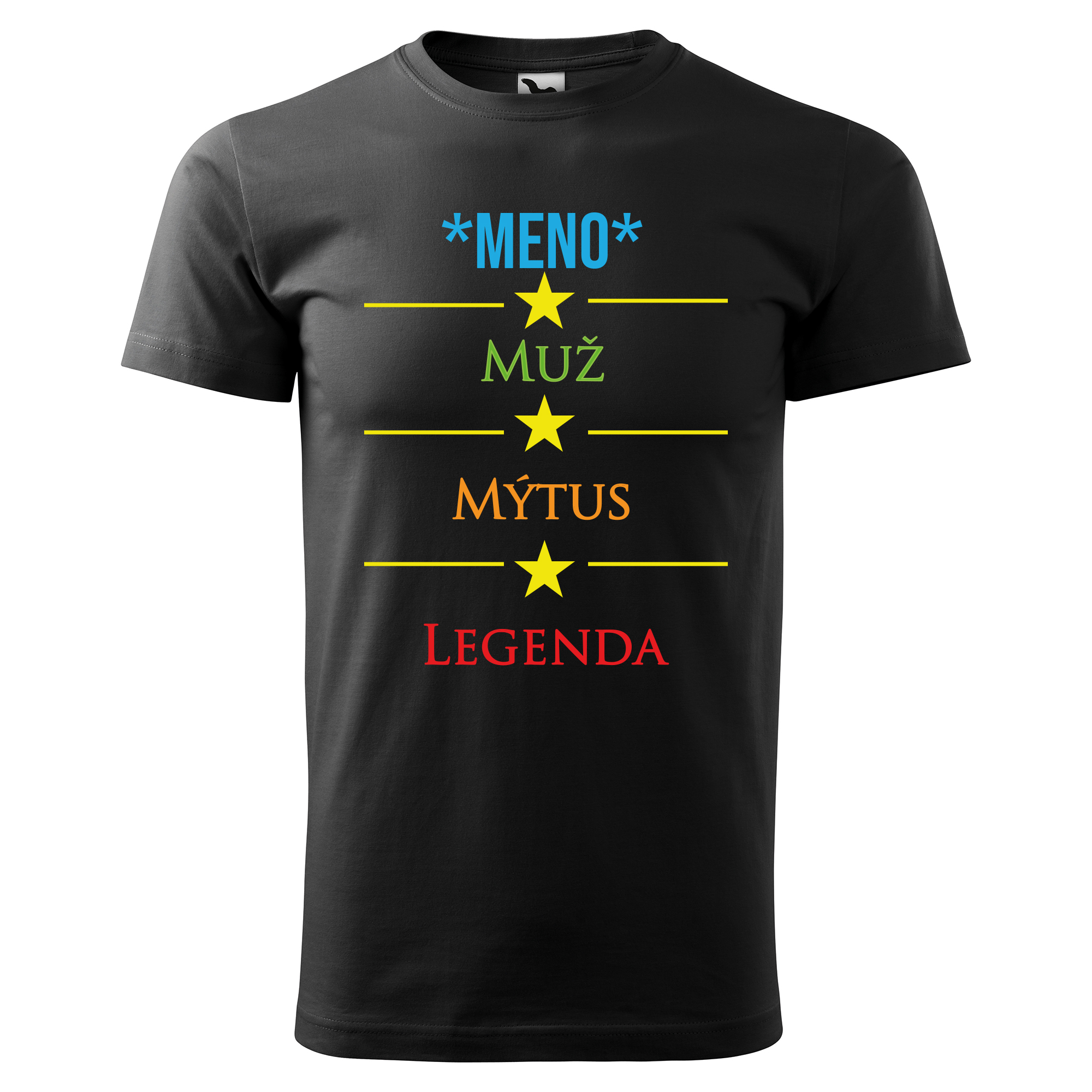 Vtipné tričko s potlačou " *MENO* Muž, Mýtus, Legenda"