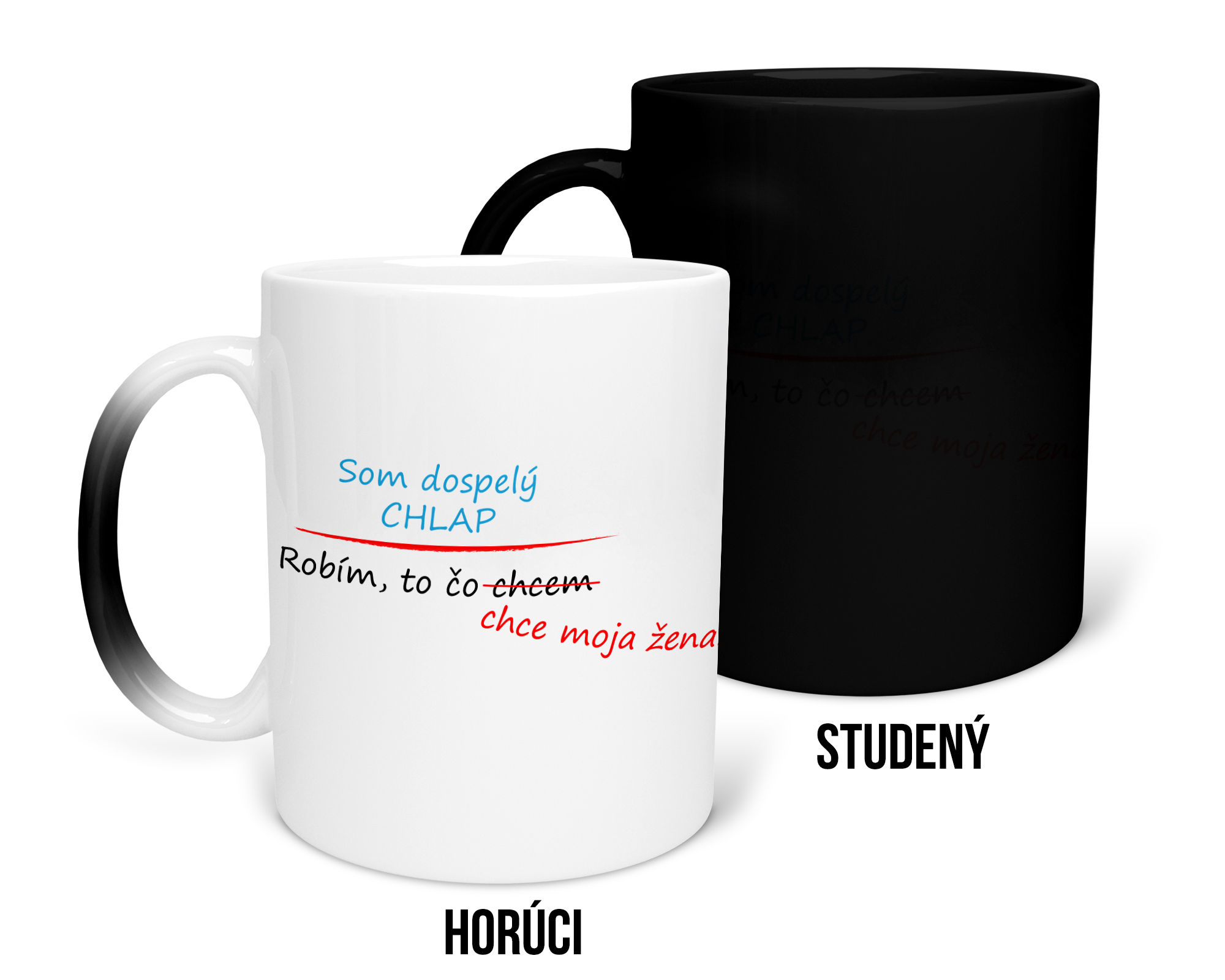 Hrnček s potlačou Som dospelý chlap