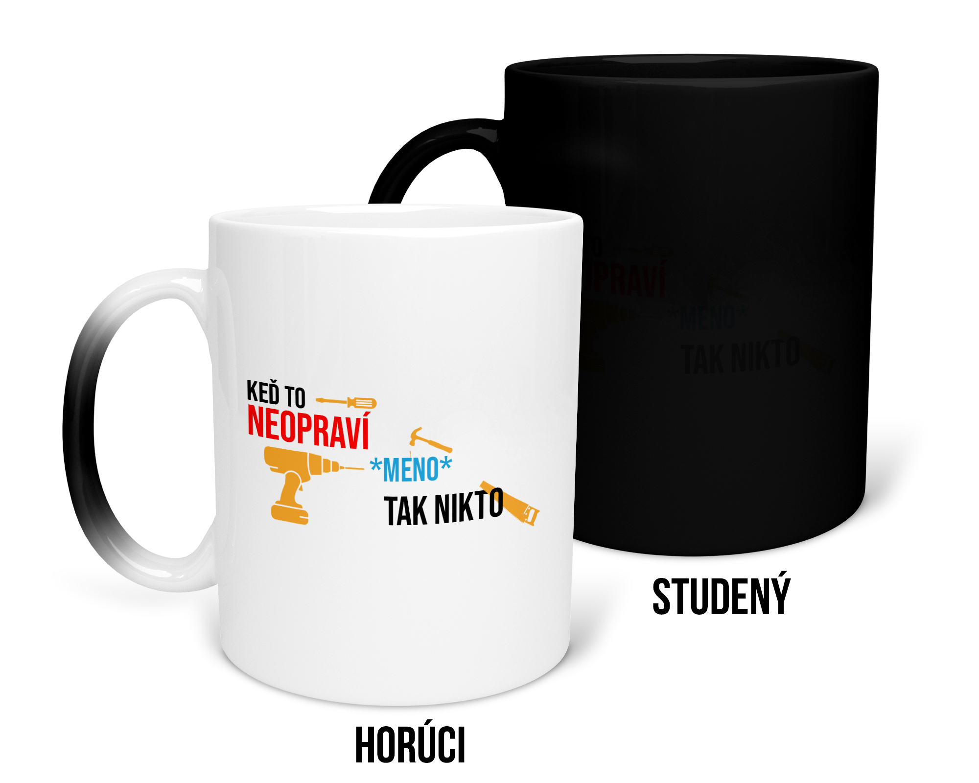 Hrnček s potlačou Keď to neopraví