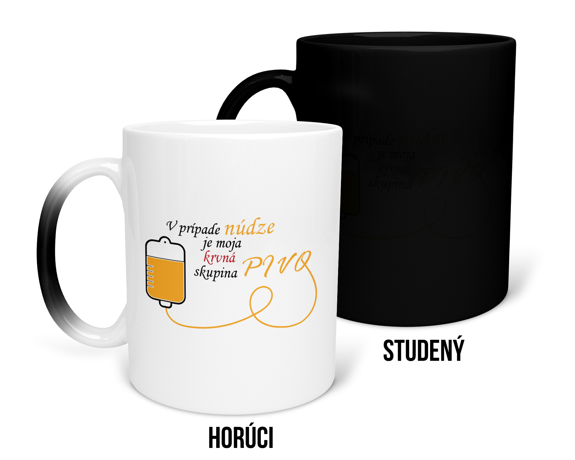 Hrnček s potlačou V prípade núdze je moja krvná skupina pivo
