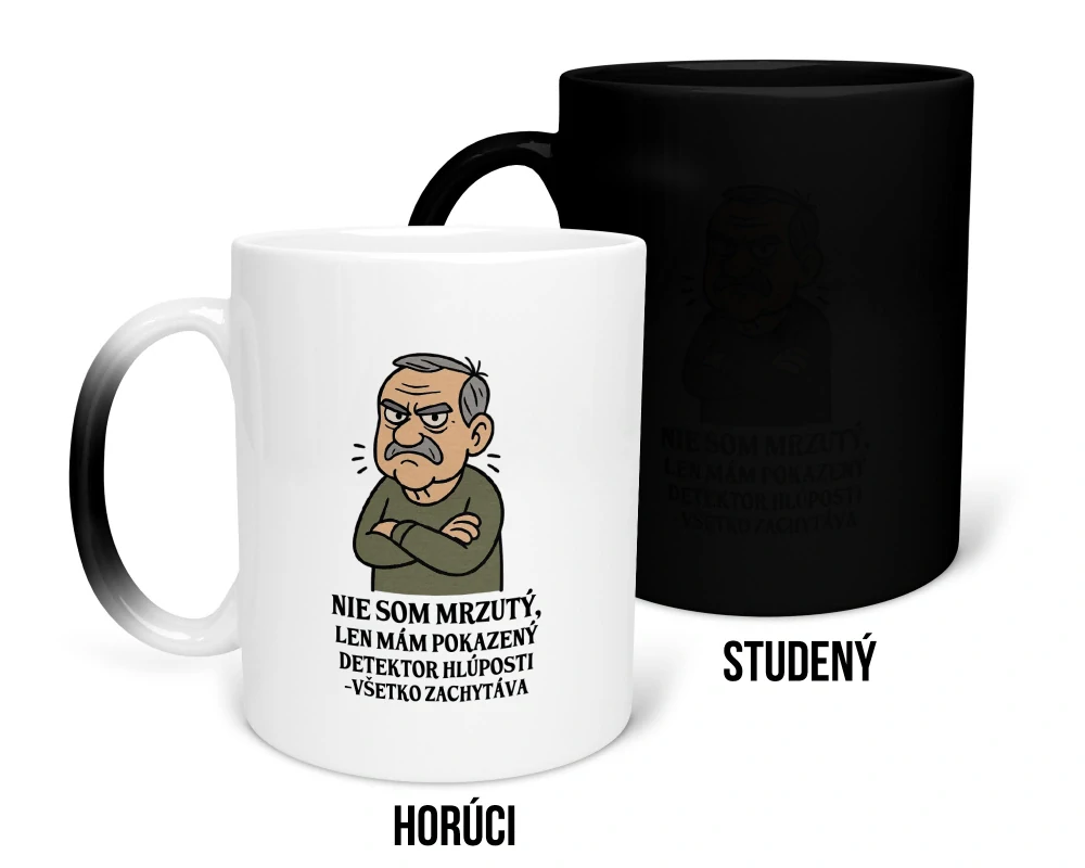 Hrnček s potlačou Nie som mrzutý