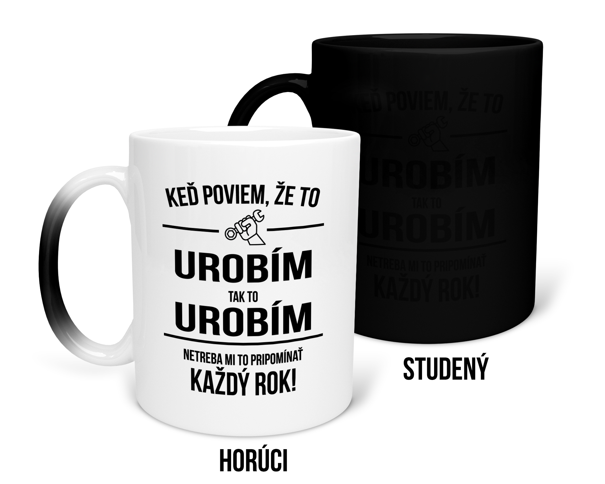 Hrnček s potlačou Keď poviem, že to urobím