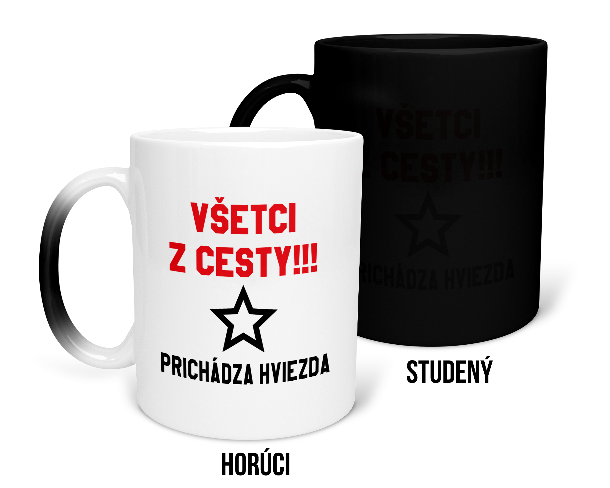 Hrnček s potlačou Prichádza hviezda