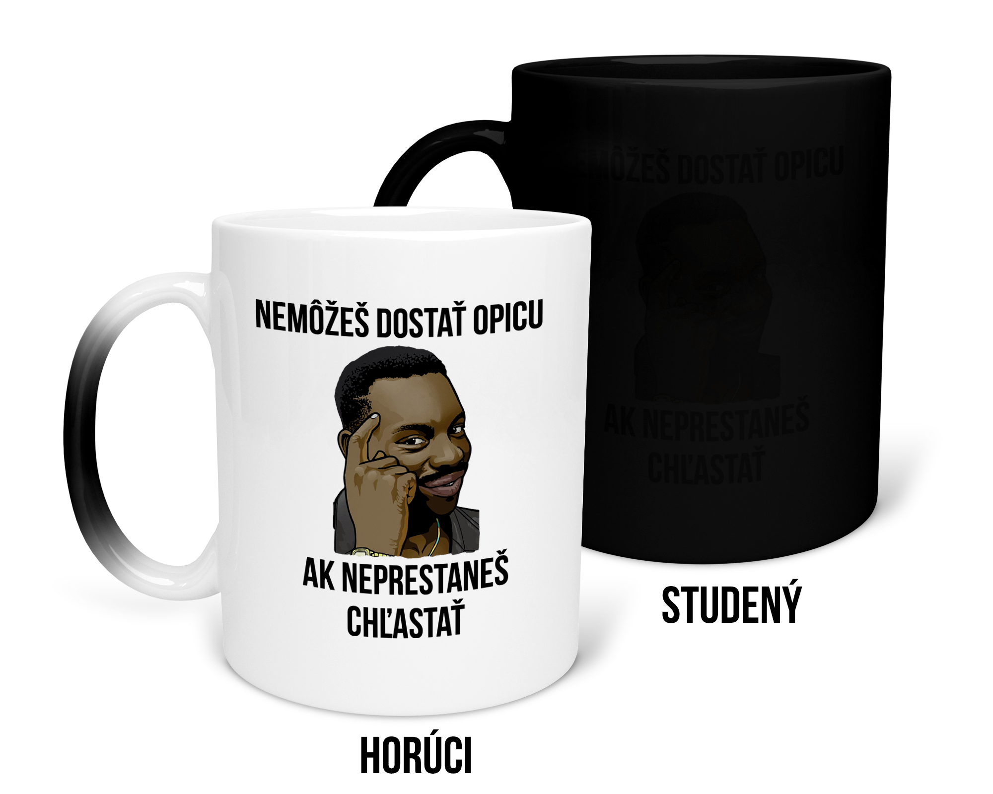 Hrnček s potlačou Nemôžeš dostať opicu
