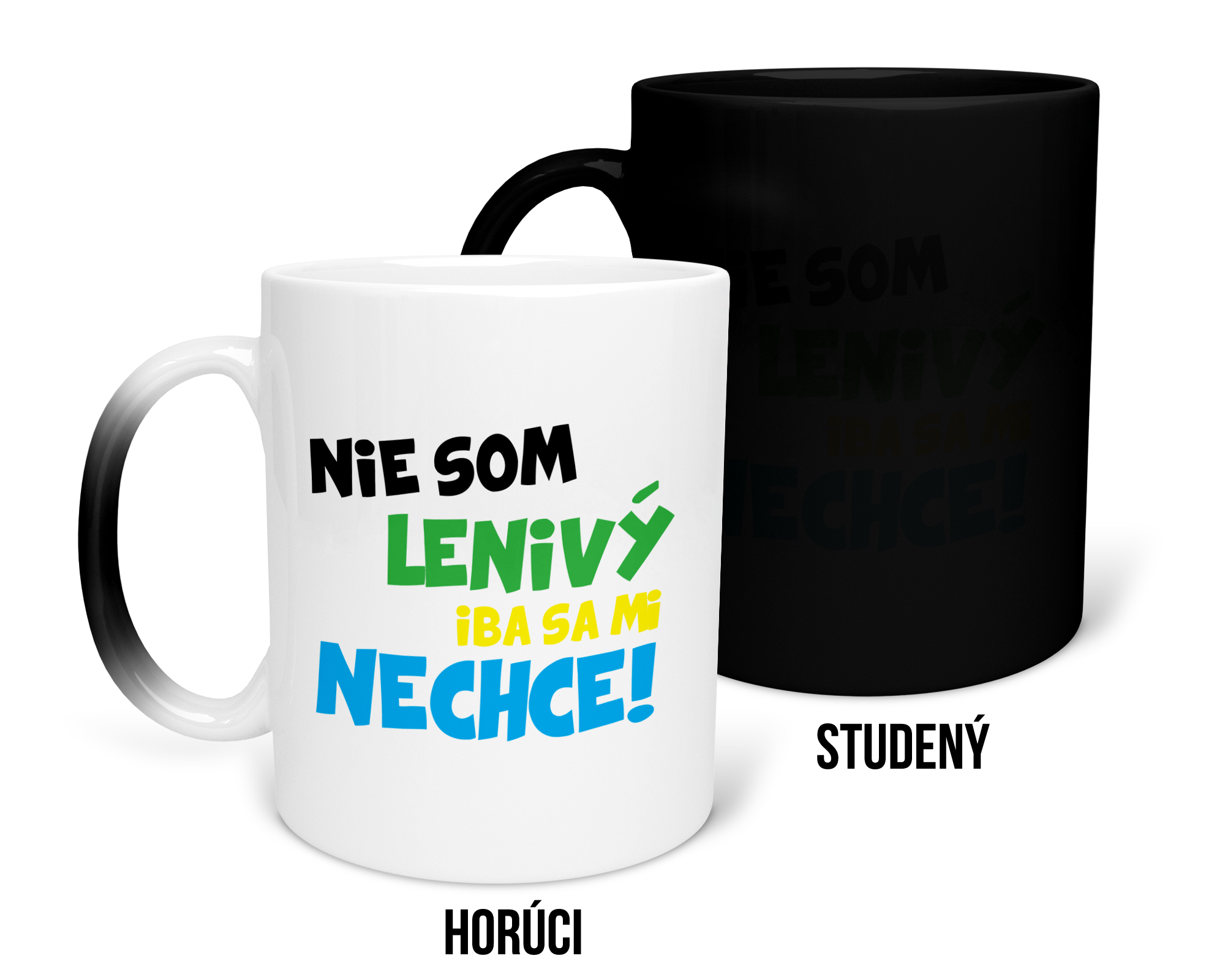 Hrnček s potlačou Nie som lenivý iba sa mi nechce