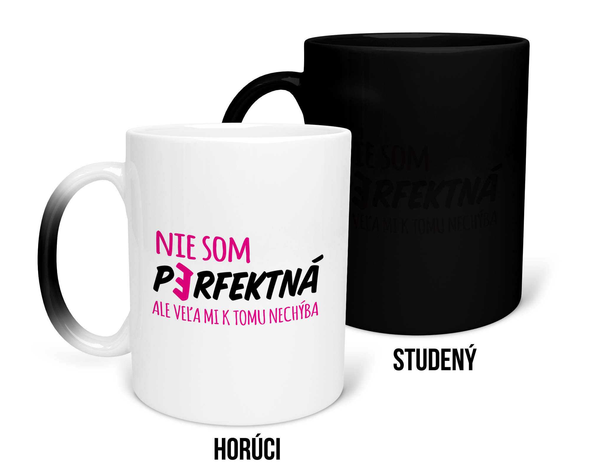 Hrnček s potlačou Nie som perfektná