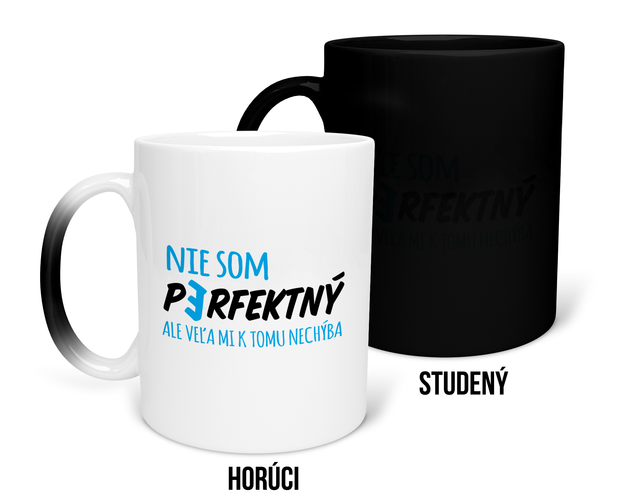 Hrnček s potlačou Nie som perfektný