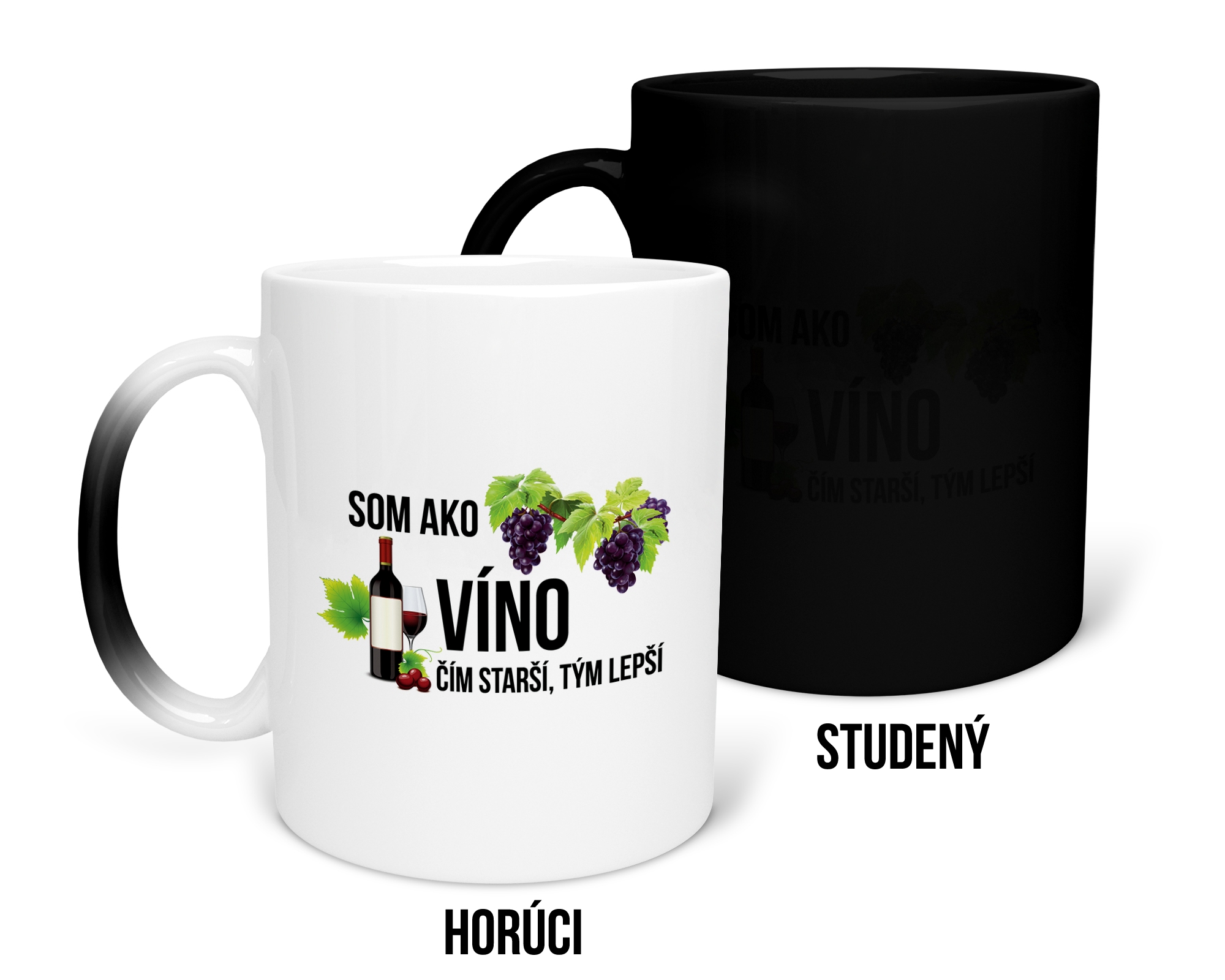 Hrnček s potlačou Som ako Víno