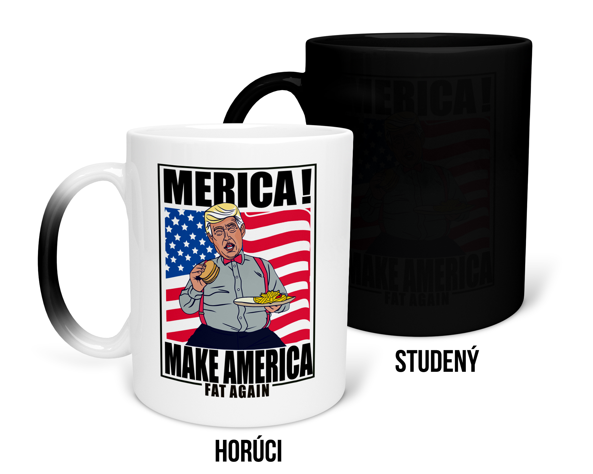 Hrnček s potlačou Make America Fat Again