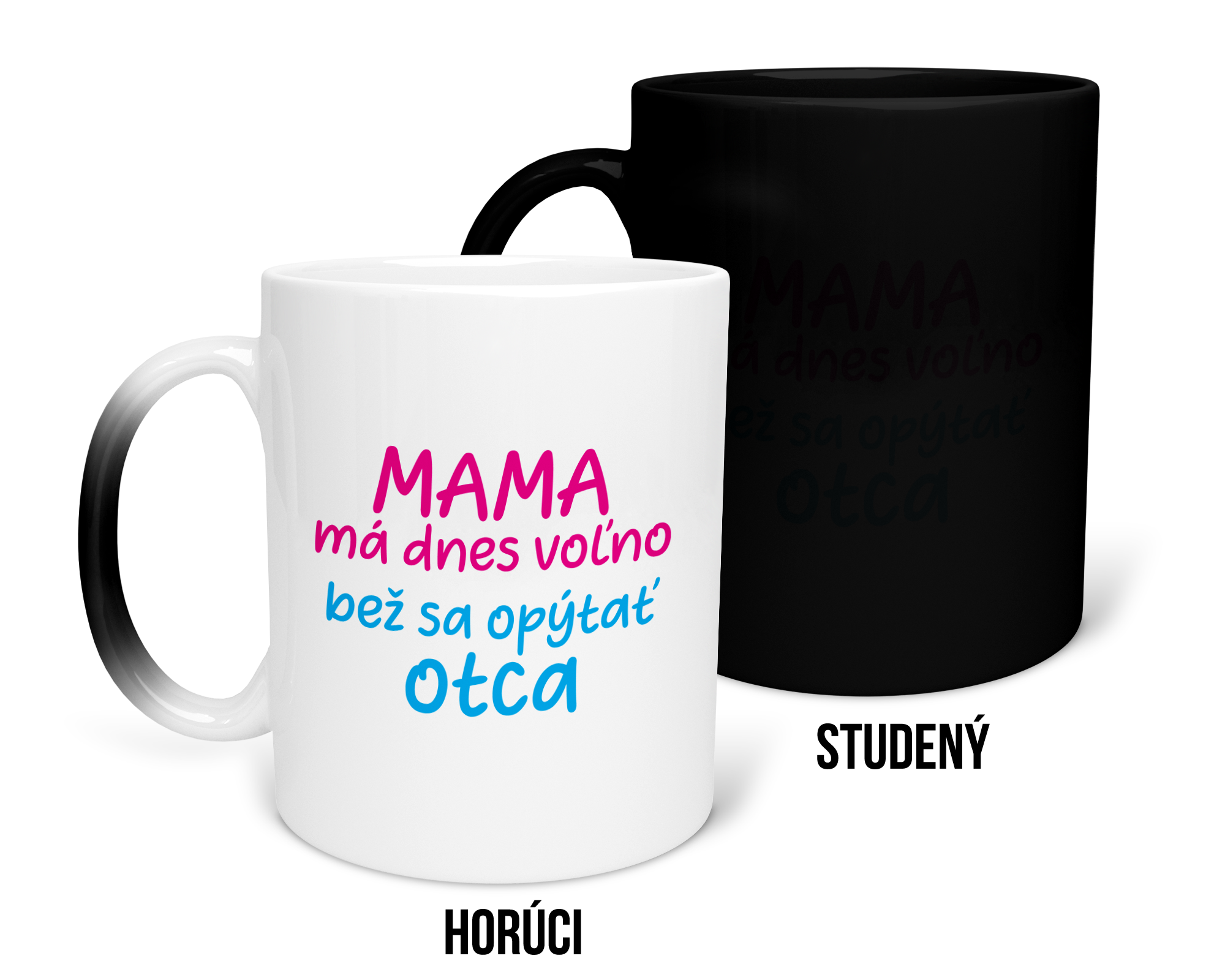 Hrnček s potlačou Mama má dnes voľno