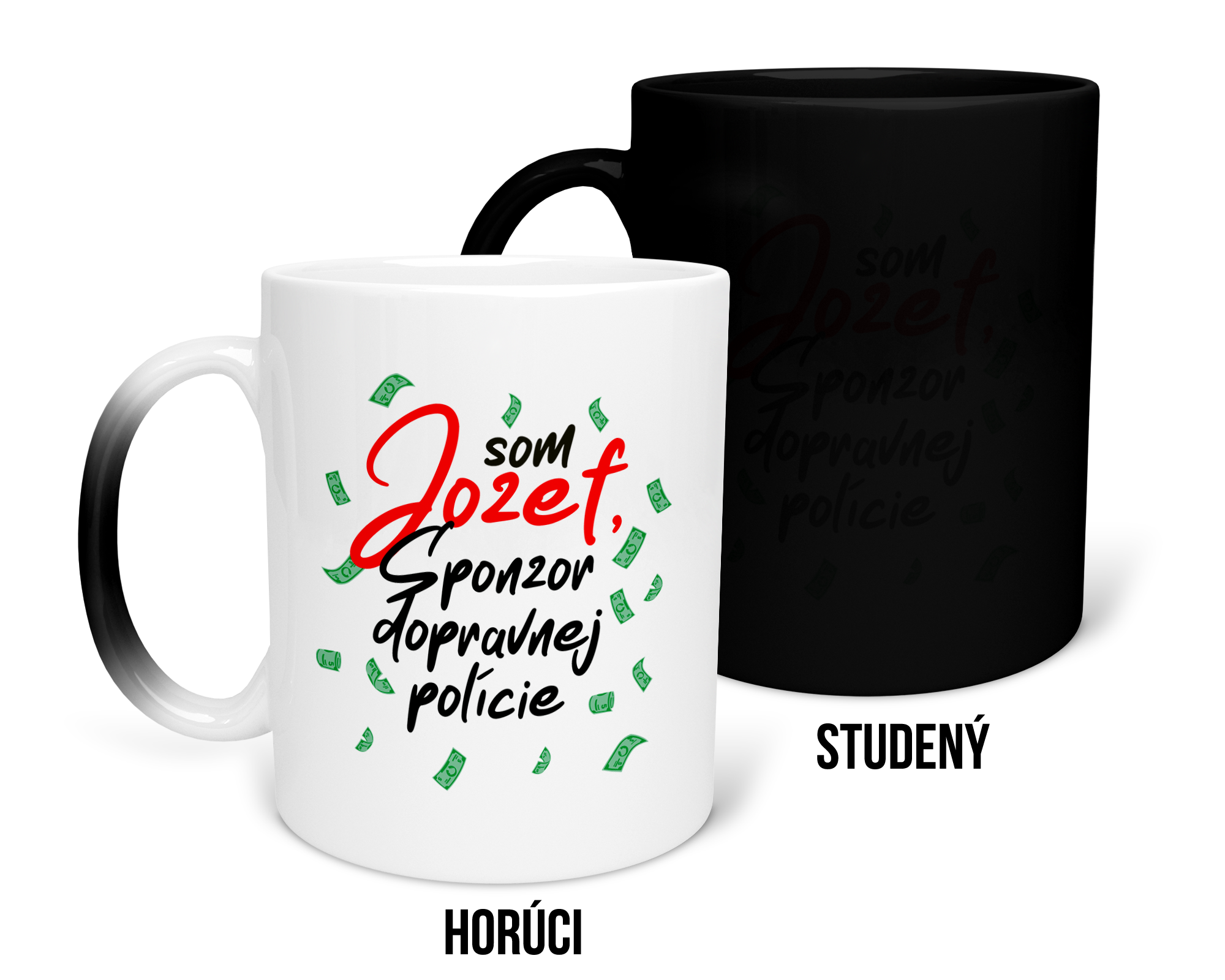 Hrnček s potlačou Som Jozef sponzor dopravnej polície