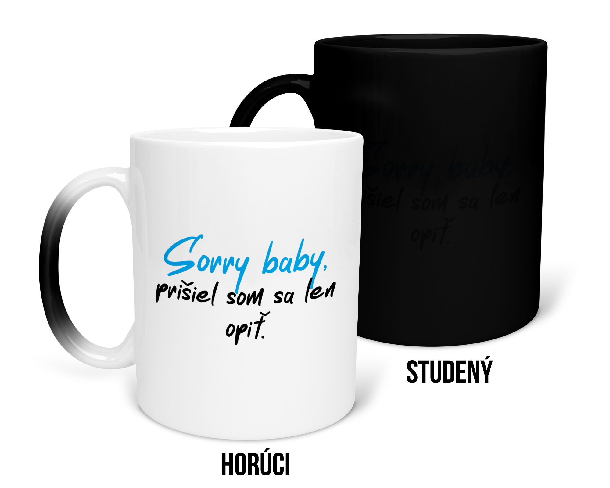 Hrnček s potlačou Sorry baby