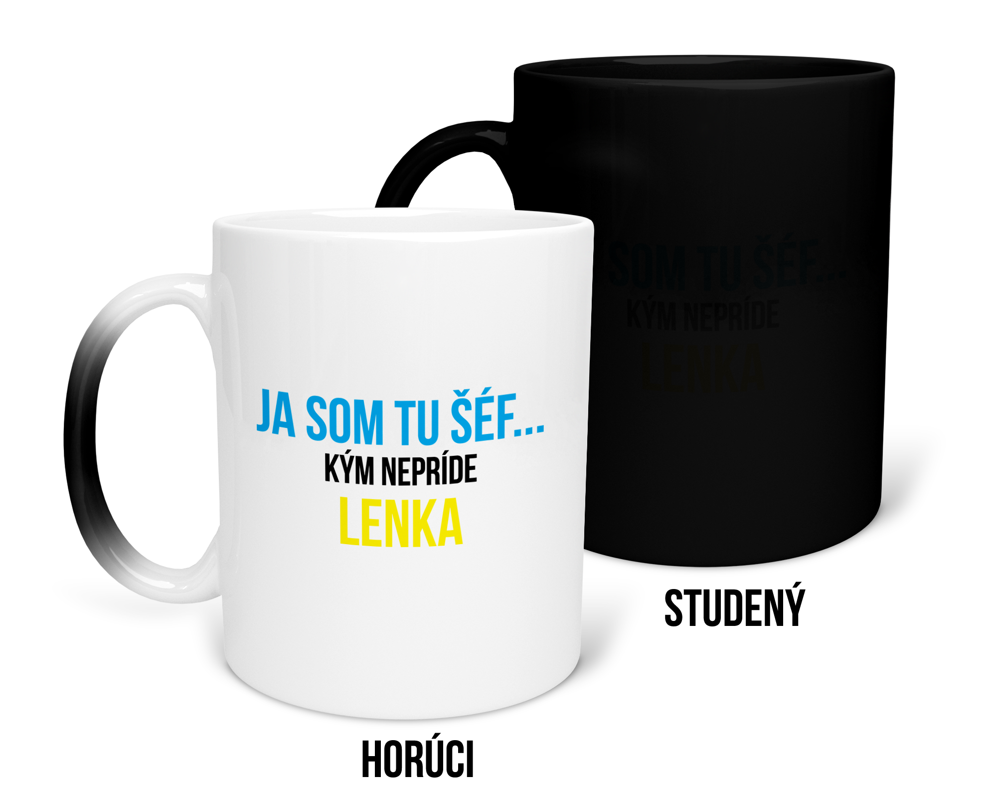 Hrnček s potlačou Ja som tu šéf...