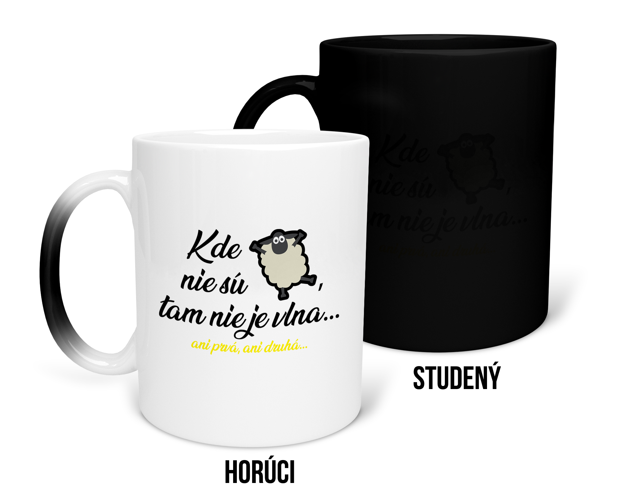 Hrnček s potlačou Kde nie sú ovce