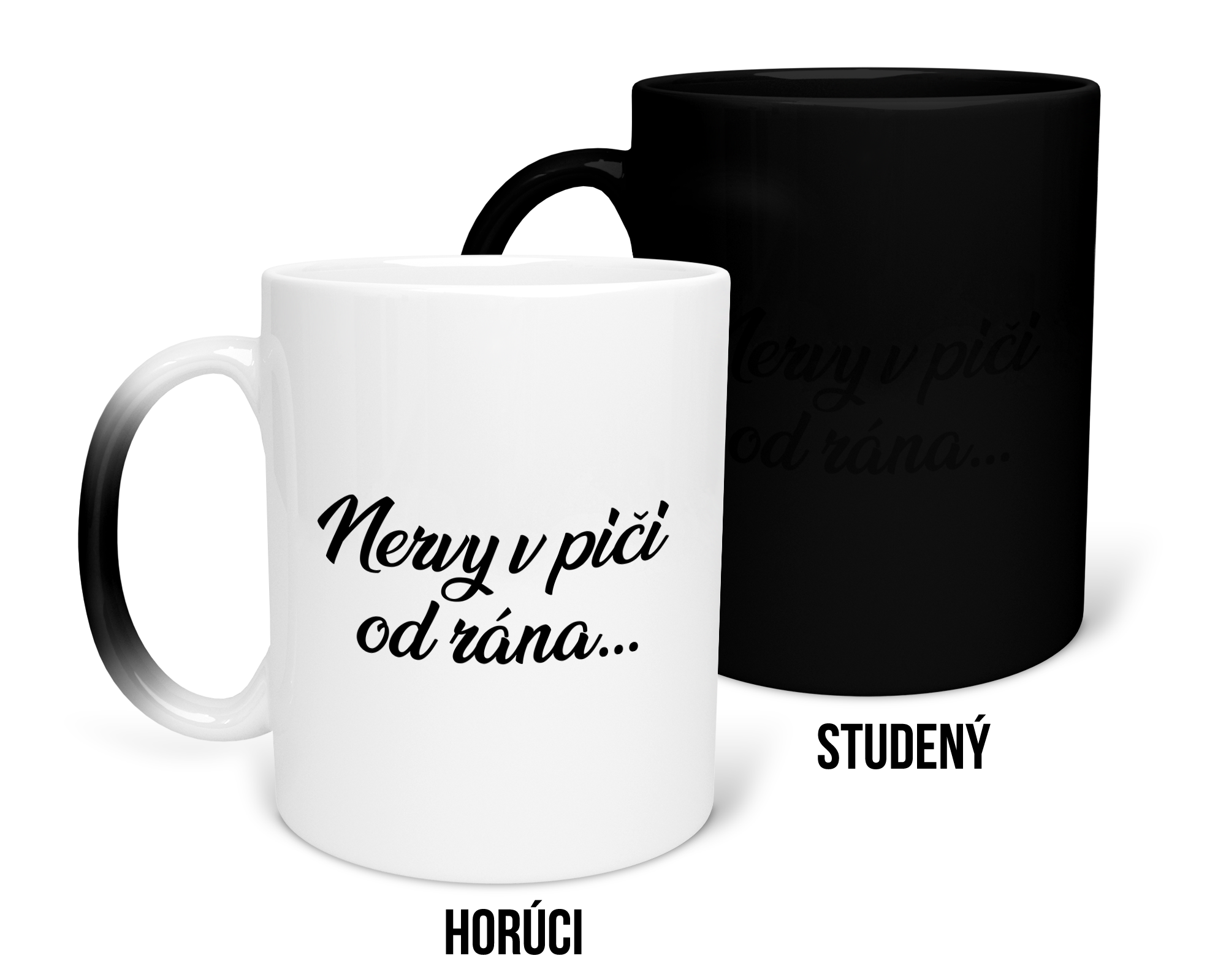 Hrnček s potlačou Nervy v piči od rána
