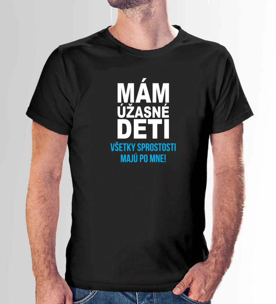 Vtipné tričko s potlačou "Mám úžasné deti" (Tričko s kvalitnou potlačou)