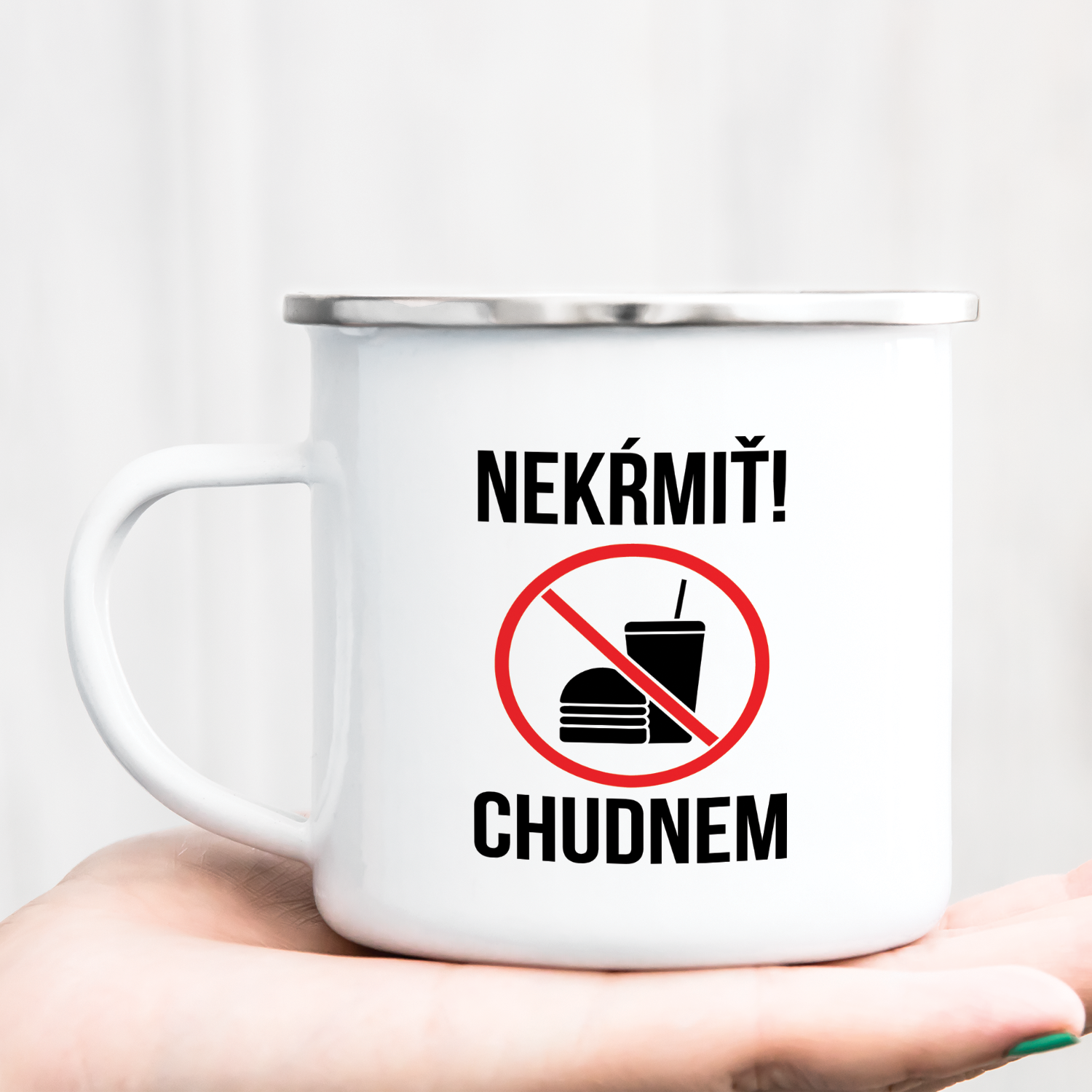 Hrnček s potlačou Nekŕmiť chudnem