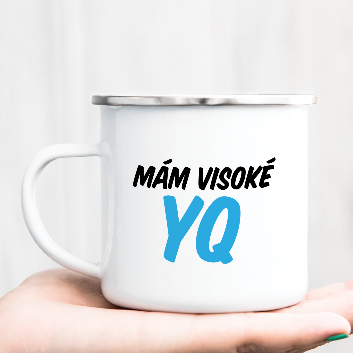 Hrnček s potlačou Mám visoké YQ