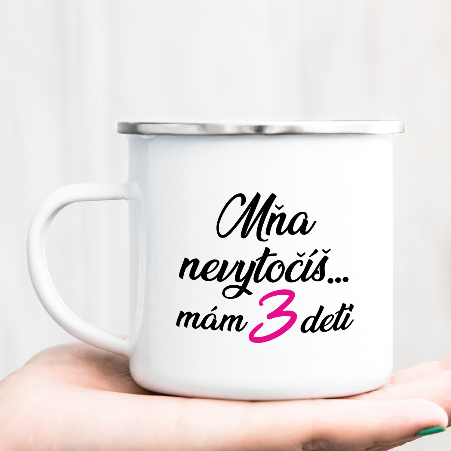 Hrnček s potlačou Mňa nevytočíš...
