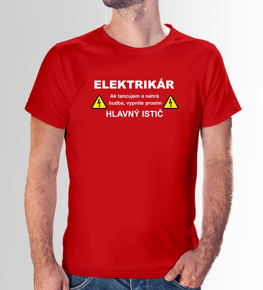 Vtipné tričko s potlačou "Elektrikár"