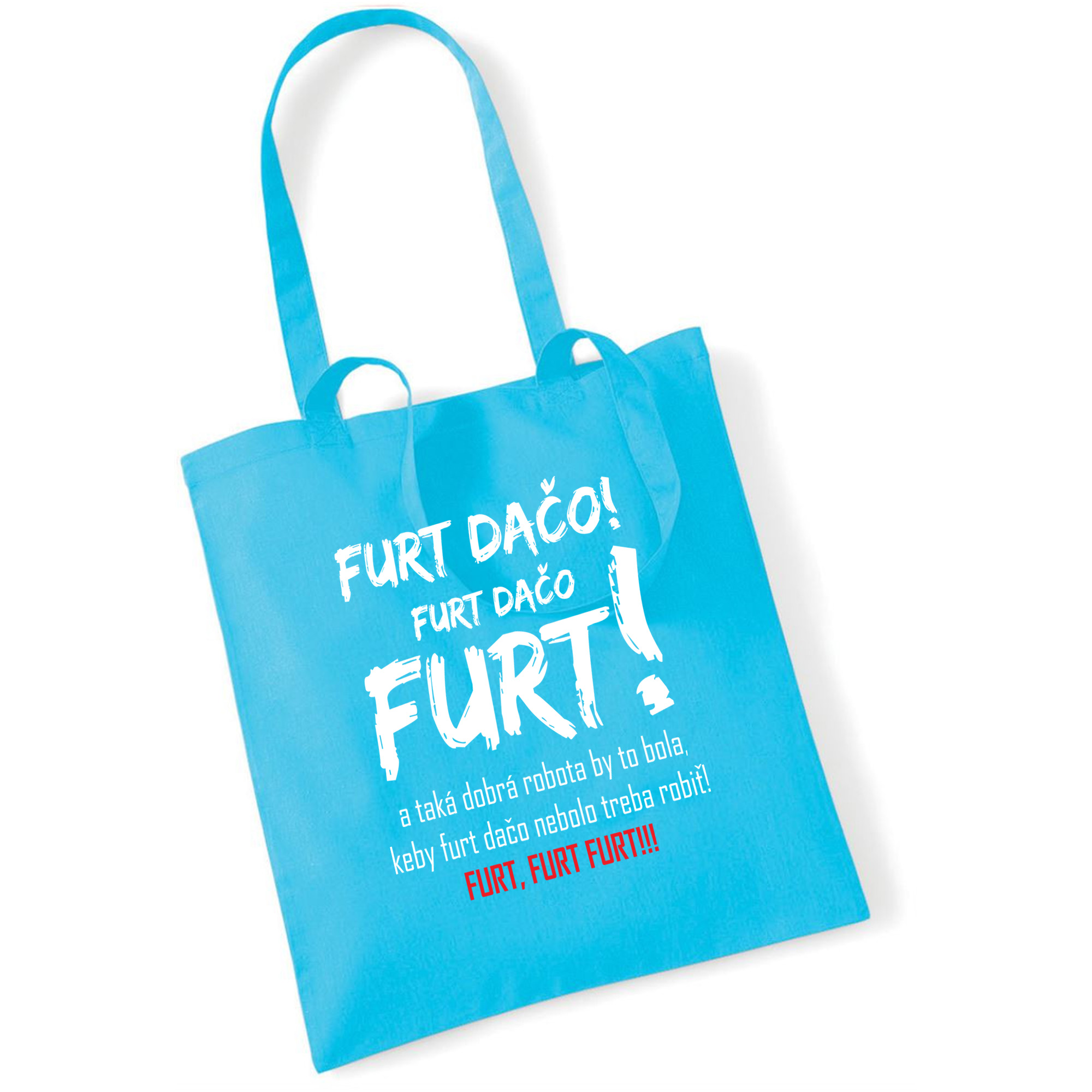 Nakupná taška s FURT DAČO s frázou