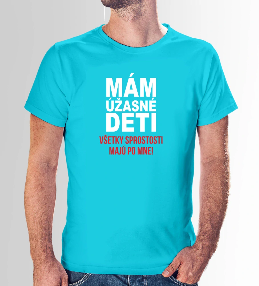 Vtipné tričko s potlačou "Mám úžasné deti" (Tričko s kvalitnou potlačou)