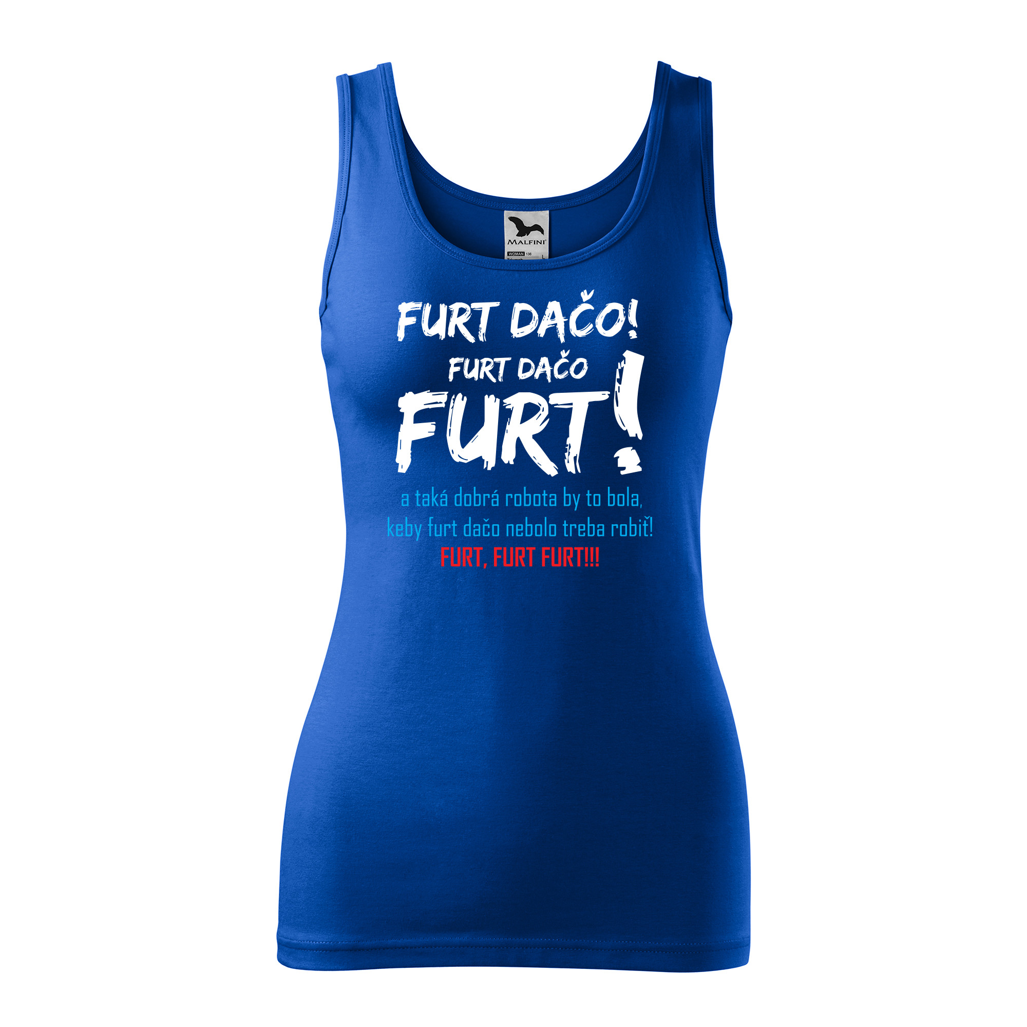 Tielko potlačou "FURT DAČO" s frázou