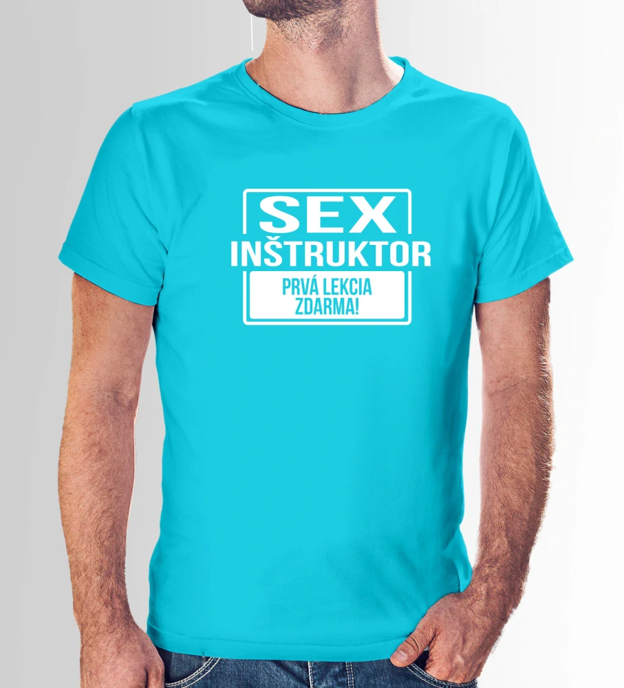 Vtipné tričko s potlačou "Sex inštruktor" (Tričko s kvalitnou potlačou)