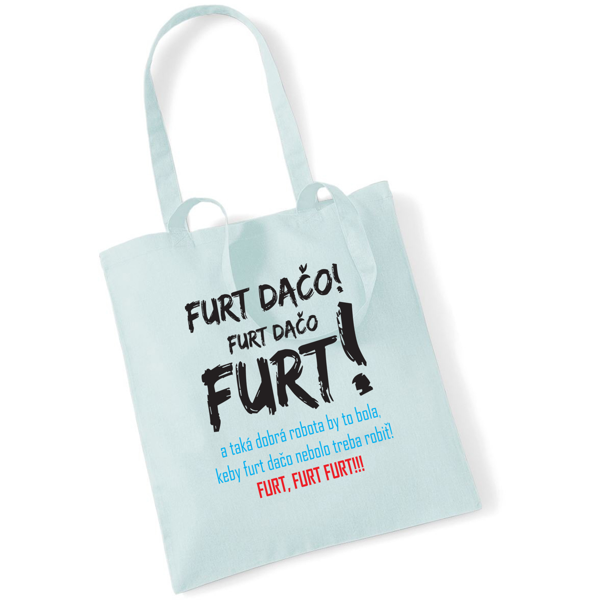 Nakupná taška s FURT DAČO s frázou