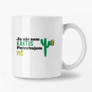 Hrnček s potlačou Ja nie som kaktus