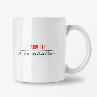 Hrnček s potlačou Som tu