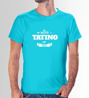 Vtipné tričko s potlačou "Najlepší tatino na svete"