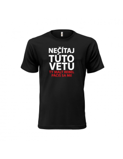 Vtipné tričko s potlačou "Nečítaj túto vetu"
