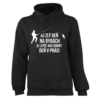 Mikina s potlačou "Aj zlý deň na rybách je lepší ako dobrý deň v práci"