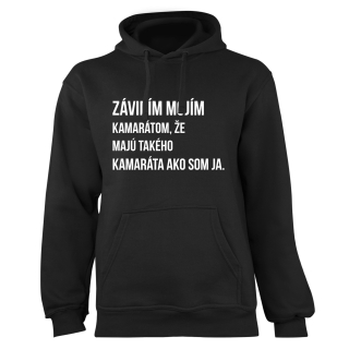 Mikina s potlačou "Závidím mojím kamarátom, že majú takého kamaráta ako ja"