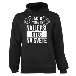 Mikina s potlačou "Takto vyzerá ten najlepší otec na svete"