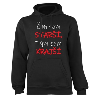 Mikina s potlačou "Čím som starší, tým som krajší"