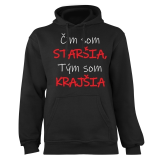 Mikina s potlačou "Čím som staršia, tým som krajšia"